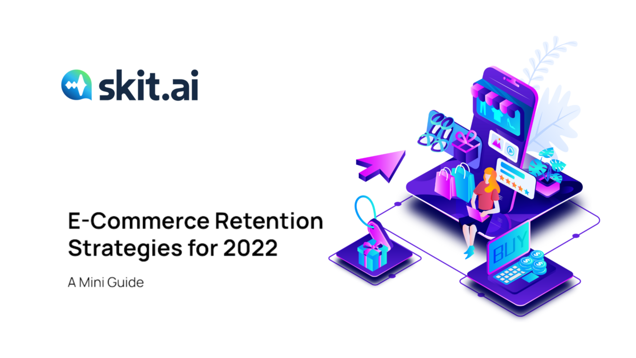 E-Commerce Retention Strategies for 2022: A Mini Guide