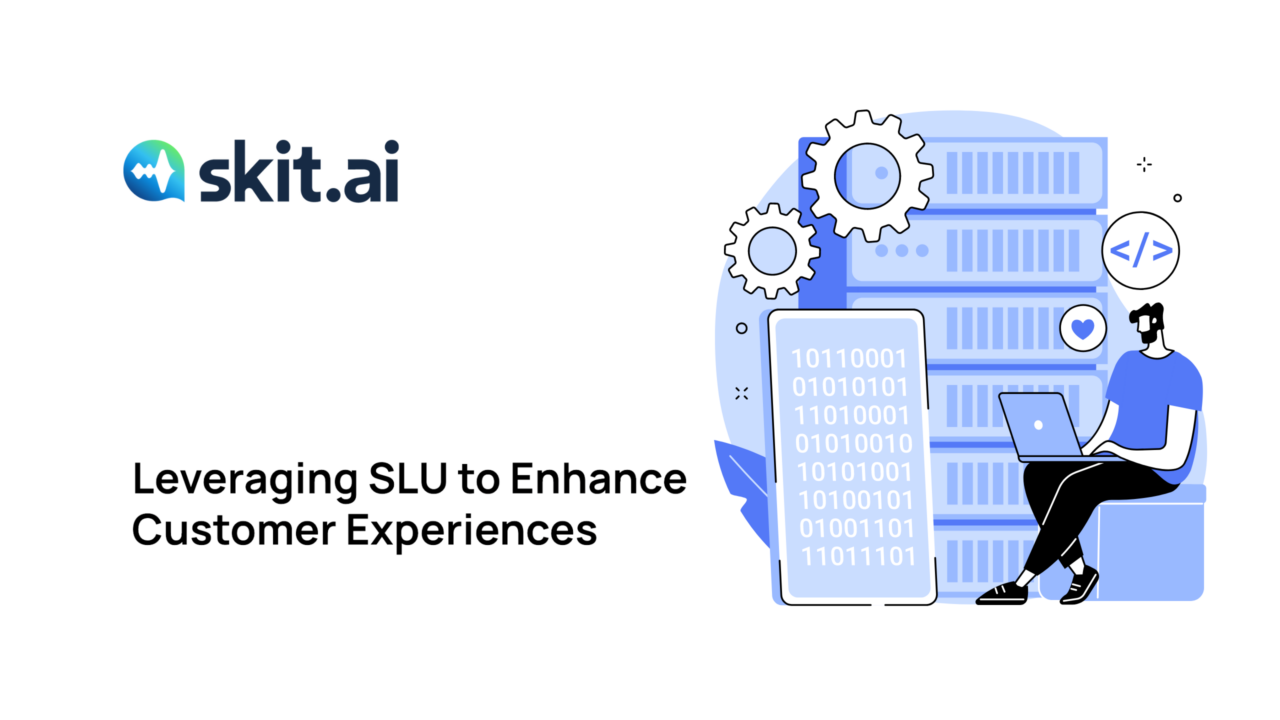 Behind the Scenes: Leveraging SLU to Enhance Customer Experiences