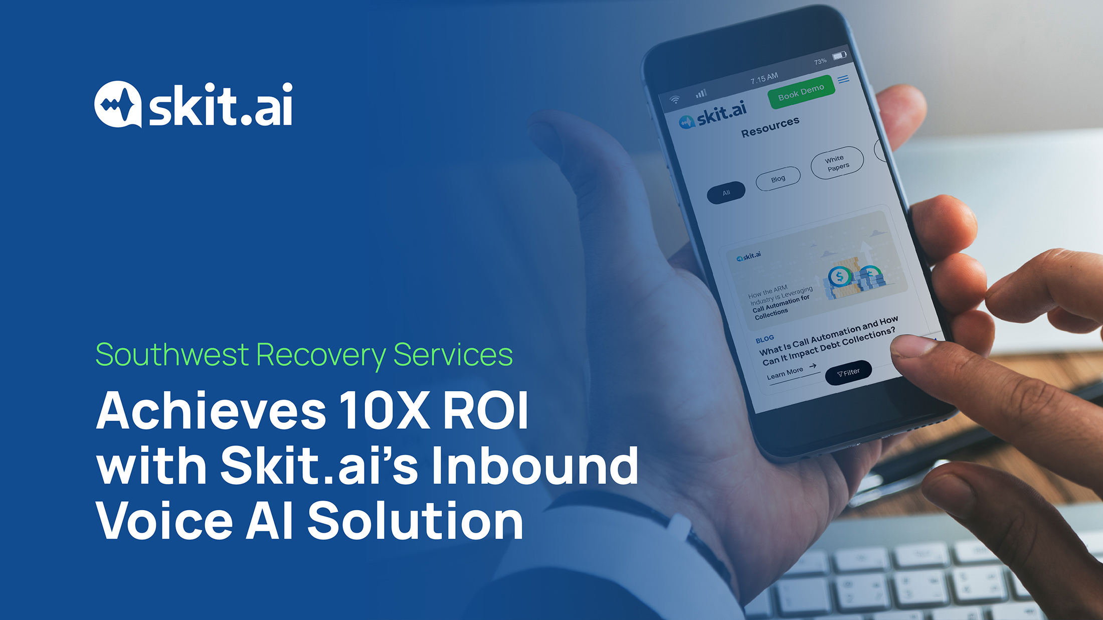 Southwest Recovery’s 10X ROI with Skit.ai’s Inbound Voice AI Solution
