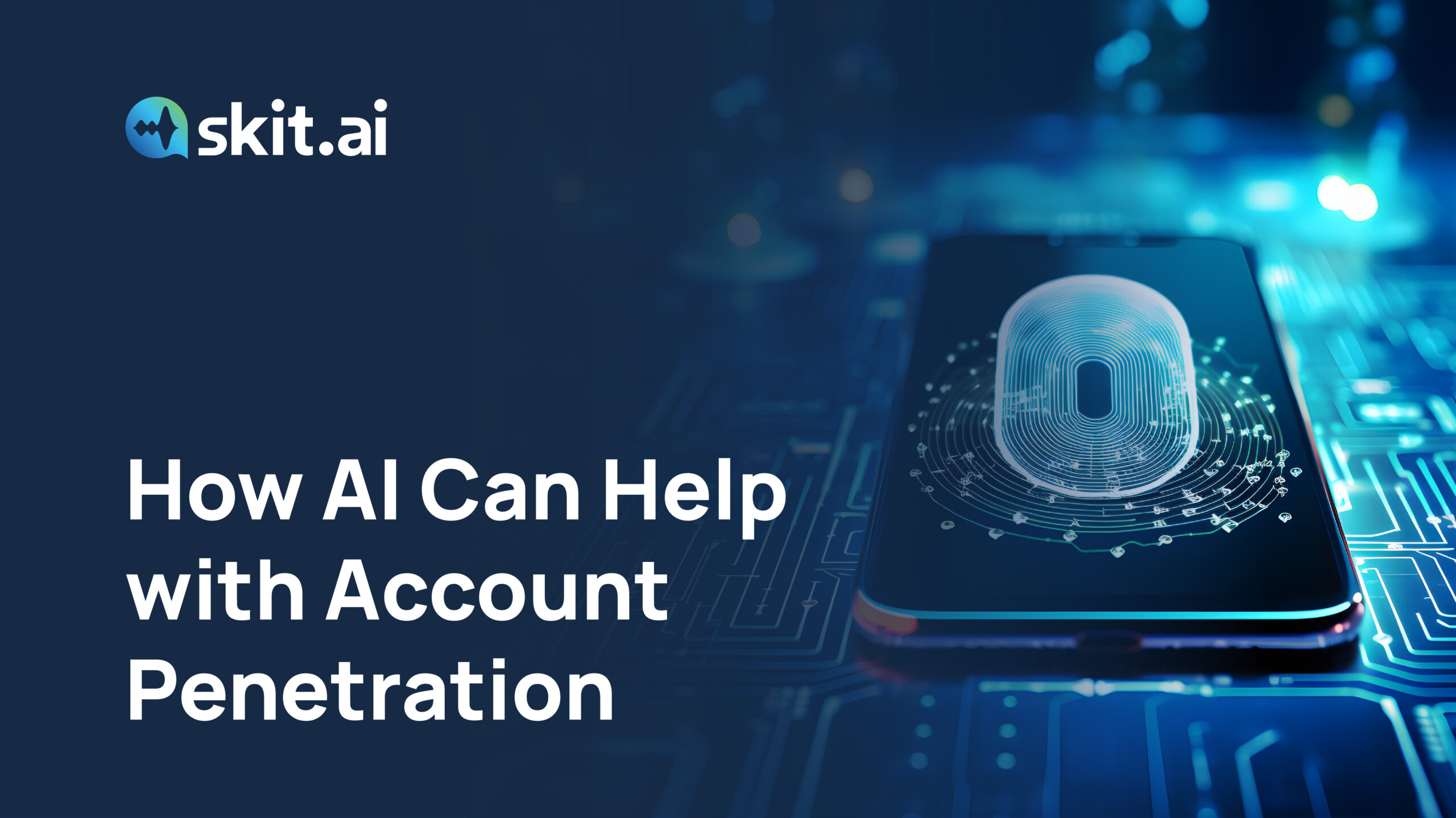 Faster and Efficient Account Penetration with Conversational AI
