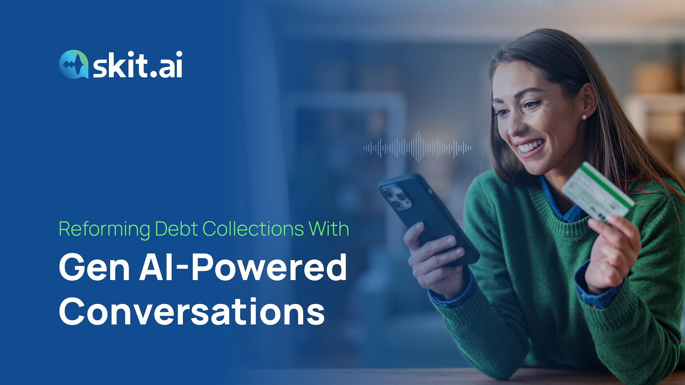 Beyond Automation: Embracing Conversational AI for Smarter, More Efficient Debt Collections